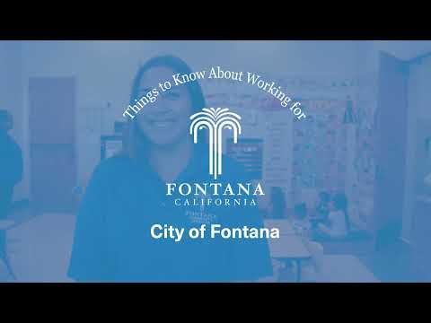 Things to Know About Working for the City of Fontana