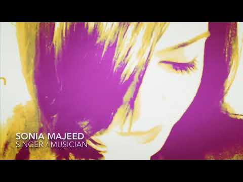 Sonia Majeed - Stay True To Your Heart