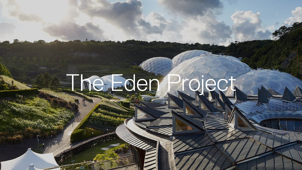 The Eden Project