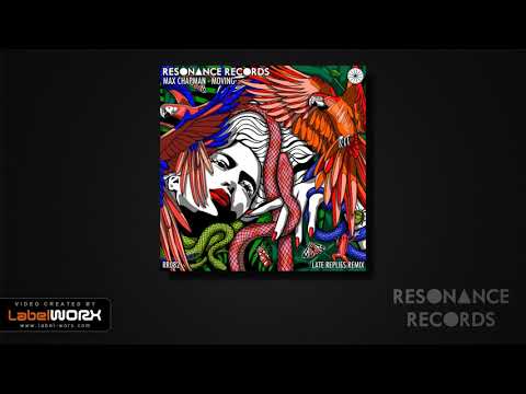 Max Chapman - Moving