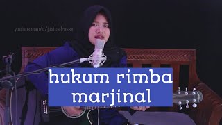 Download lagu Hukum Rimba - Marjinal cover by justcall rosse mp3