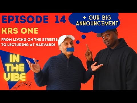 In The Vibe , KRS ONE -Episode 14