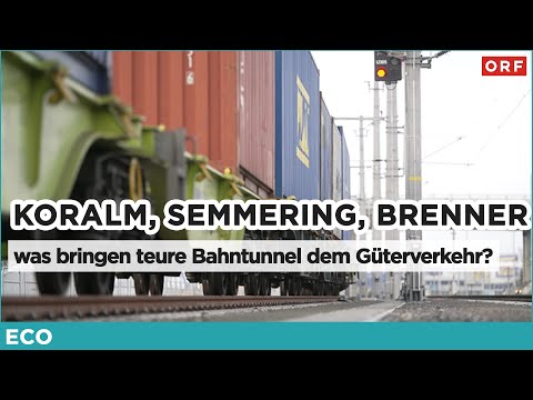 Koralm, Semmering, Brenner – what do expensive rail tunnels bring to freight transport? | ECO 11....