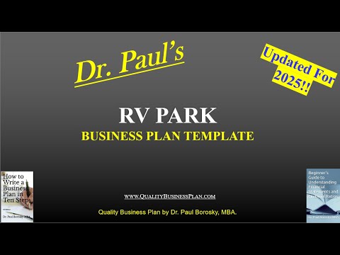 Dr. Paul’s RV Park Business Plan Template Updated for 2025 by Dr. Paul Borosky, MBA.