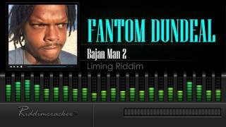 Fantom Dundeal - Bajan Man 2 (Liming Riddim) [Soca 2016] [HD]