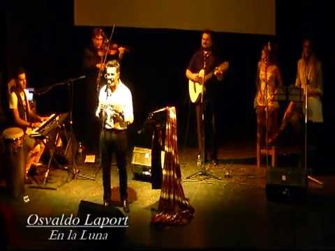 OSVALDO LAPORT - EN VIVO - EN LA LUNA