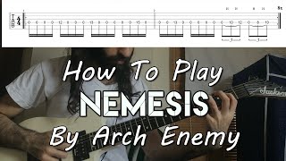 How To Play "Nemesis" By Arch Enemy (Full Song Tutorial With TAB!)