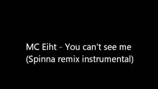 MC Eiht - You can&#39;t see me (Spinna remix instrumental)