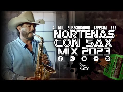Nortenas Con Sax Edicion 2023 (Noviembre) Dj Echo