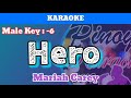 Hero by Mariah Carey (Karaoke : Male Key : -6)