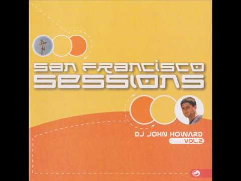 DJ John Howard ‎– San Francisco Sessions Vol 2