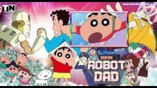 Shinchan Movie   ROBOT DAD