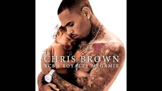 Chris Brown - RCB's Royalty Megamix (Audio)