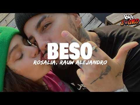 ROSALÍA, Rauw Alejandro - BESO (Letra)