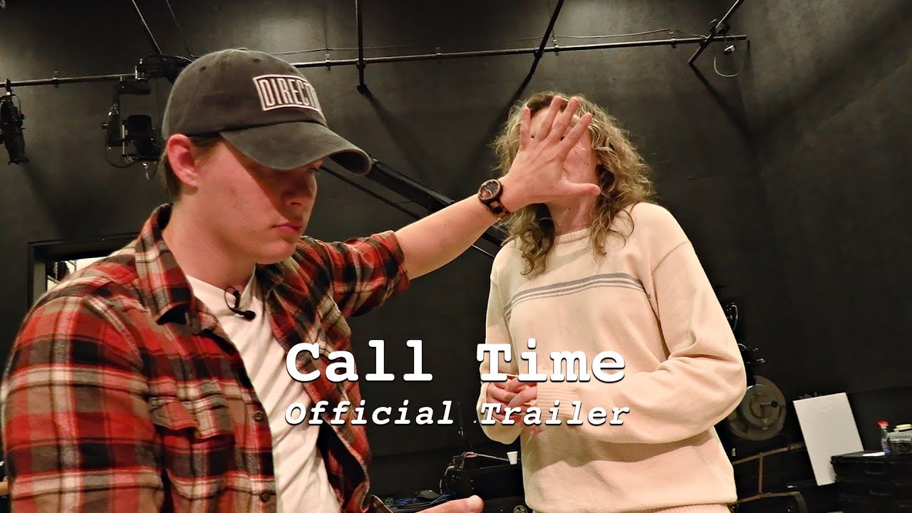 Call Time — Official Trailer