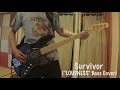 Survivor（LOUDNESS）Bass Cover