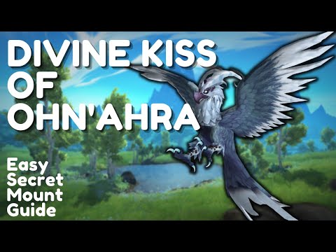 How to Obtain Secret Mount Divine Kiss of Ohn'ahra | Dragonflight Easy Mount Guide