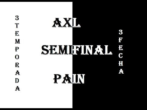 AXL VS PAINT - SEMIFINAL - SANTOS KINGS - FECHA 3
