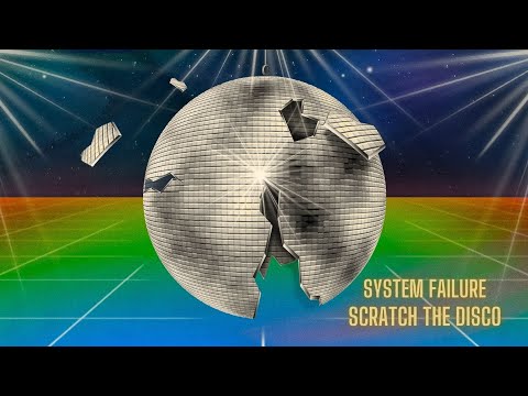 System Failure Scratch The Disco #Disco #DanceMusic #Dance #NewMusic #Scratching #Dancing