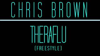 Chris Brown -Theraflu (freestyle)