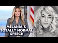 Melania S Totally Normal Speech