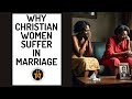 NUMBER ONE REASON CHRISTIAN WOMEN SUFFER IN MARRIAGE | OLUSEGUN MOKUOLU |