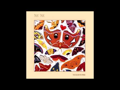 Talk Talk - The Colour of Spring (1986) FULL ALBUM