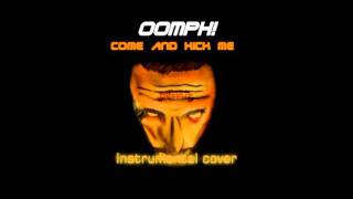 Oomph!-Come and kick me cover (instrumental)