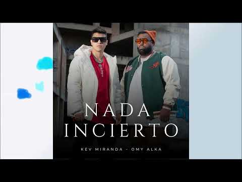 Nada Incierto -  Kev Miranda