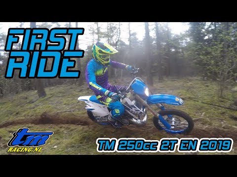 First Ride 2019 TM 250cc 2 stroke Enduro