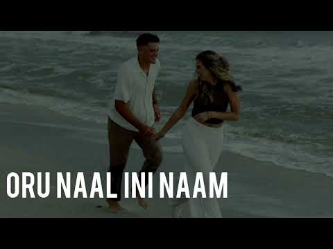 Oru Naal Ini Naam (slowed+reverb) Madhura Naranga