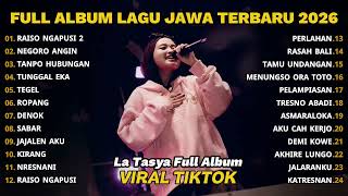 Download lagu RAISO NGAPUSI 2 - LA TASYA FULL ALBUM - PLAYLIST LAGU JAWA TERPOPULER 2026 mp3