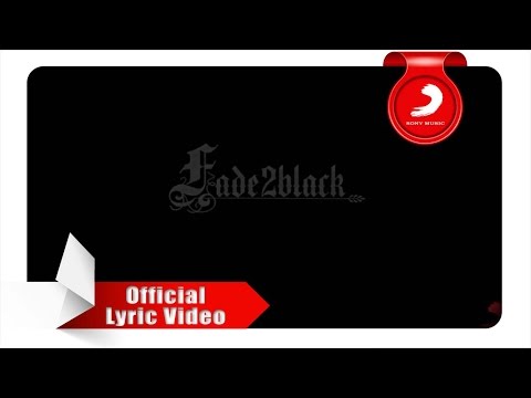 Fade2Black - Pasti Bisa! (Lyric Video)