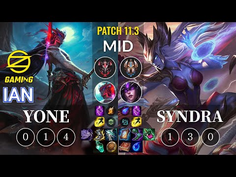 OZ Ian Yone vs Syndra Mid - KR Patch 11.3