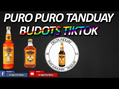 PURO PURO TANDUAY ( BUDOTS TIKTOK ) VIRAL 2022 DJ AljonTres