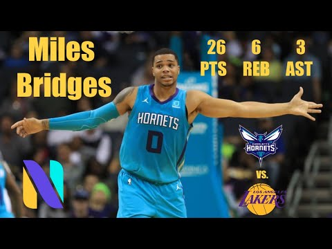 Miles Bridges Hornets 26 PTS, 6 REBS, and 3 AST vs Los Angeles Lakers | NBA FANTASY STEAL!