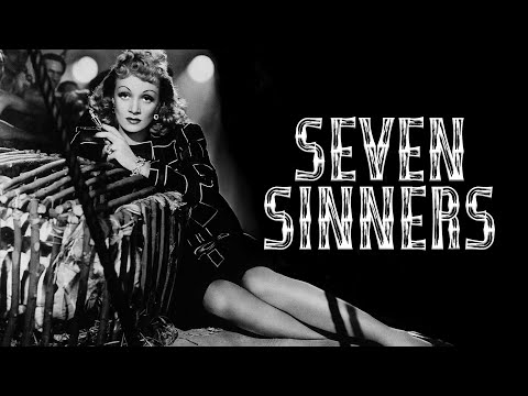 Seven Sinners (1940) Starring Marlene Dietrich As Torrid Temptress