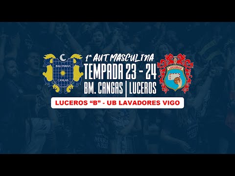 1ª Autonómica M. | Luceros "B" - UB Lavadores Vigo | Sábado 6 | 20:30 horas