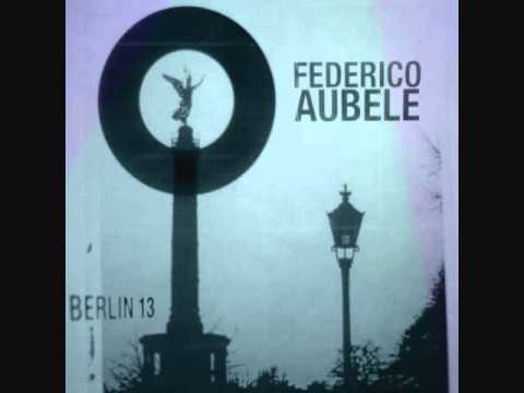 Federico Aubele - Berlin