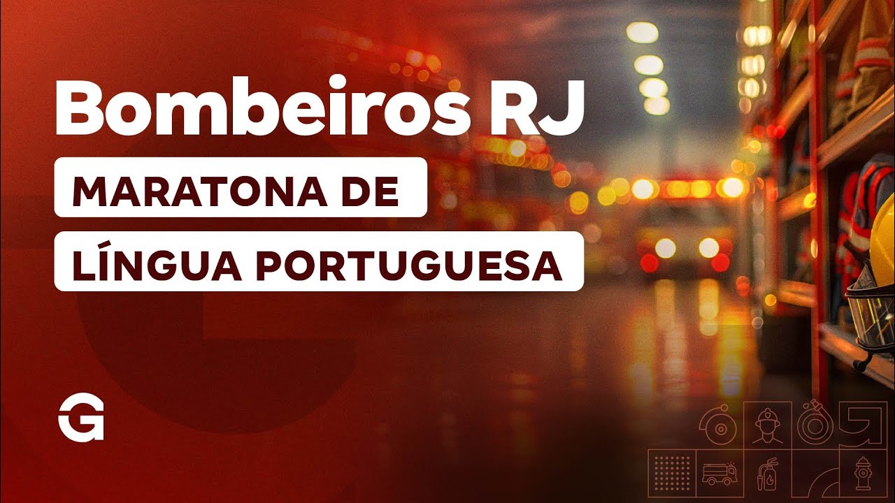 Concurso Bombeiros RJ: Maratona de Língua Portuguesa