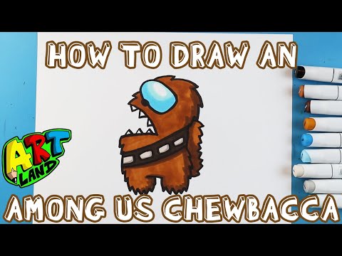 How to Draw an AMONG US CHEWBACCA!!!