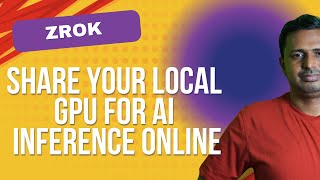 How to Share Your Local GPU for AI Inference Online Using Zrok | Simple Setup Guide