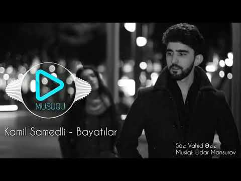 Kamil samedli-Bayatılar🖤❤️