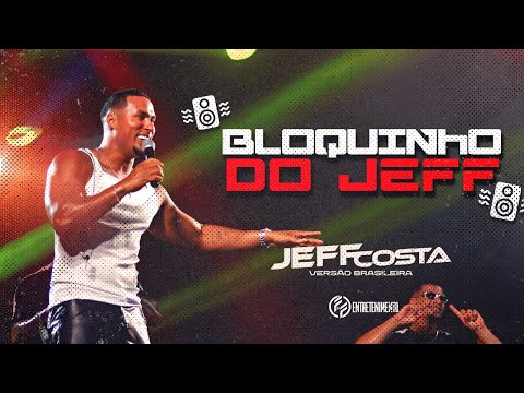 BLOQUINHO DO JEFF 1.0 (AUDIOVISUAL AO VIVO EM MACAÍBA) - Jeff Costa
