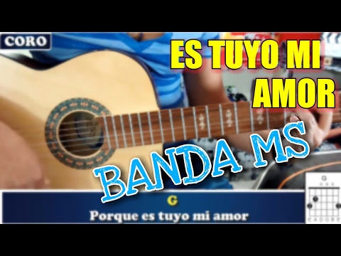 Es Tuyo Mi Amor - Banda MS