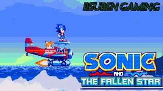 Sonic And The Fallen Star: The Most Best 2D Sonic fan game ever!