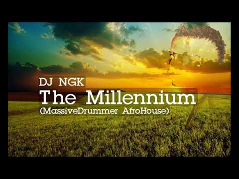 DJ NGK - The Millennium (MassiveDrummer AfroHouse)