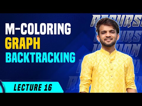 L16. M-Coloring Problem | Backtracking