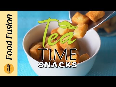 Tea Time snacks by food fusion