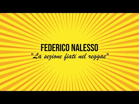 La sezione fiati nel reggae - Federico Nalesso racconta il suo "Figa e Sfiga" (Skardy c'è)